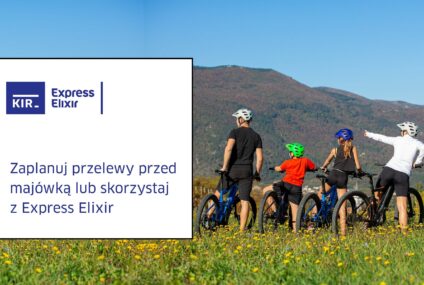 Już wkrótce majówka: sprawdź, jak będą realizowane przelewy w dzień wolny od pracy