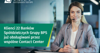Wspólna infolinia Grupy BPS obsługuje już klientów 22 banków spółdzielczych